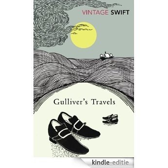 Gulliver's Travels: and Alexander Pope's Verses on Gulliver's Travels (Vintage Classics) [Kindle-editie]