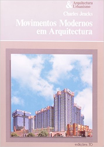 Movimentos Modernos em Arquitetura