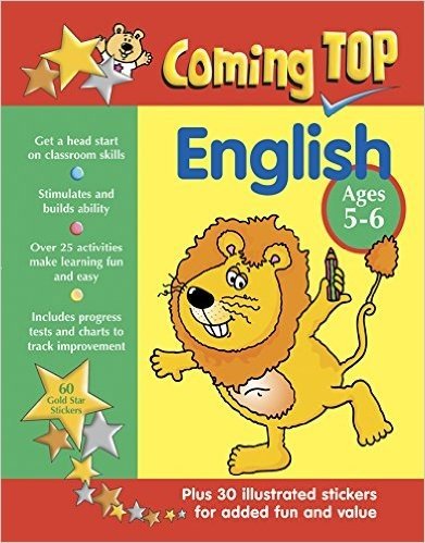 Coming Top: English Ages 5-6: Get a Head Start on Classroom Skills - With Stickers!