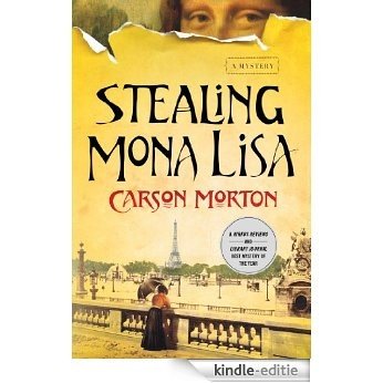 Stealing Mona Lisa: A Mystery [Kindle-editie]