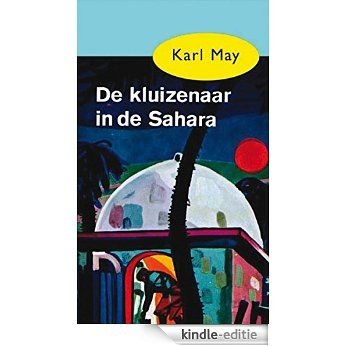 De kluizenaar in de Sahara (Karl May) [Kindle-editie] beoordelingen