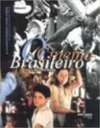 Cinema Brasileiro. De O Pagador De Promessa A Central Do Brasil