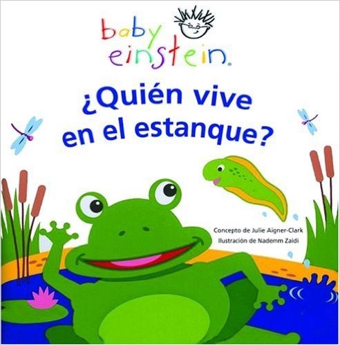 Quien Vive En El Estanque? = Who Lives in the Pond?