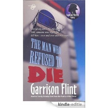 Case of the Man who Refused to Die (Raymond Masters Detective Series Book 3) (English Edition) [Kindle-editie]