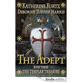 The Adept, Book Three: The Templar Treasure (English Edition) [Kindle-editie]