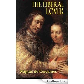 The Liberal Lover (English Edition) [Kindle-editie]