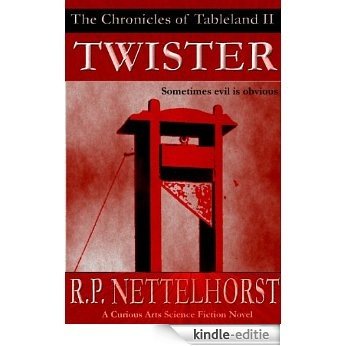 Twister (The Chronicles of Tableland Book 2) (English Edition) [Kindle-editie]