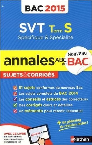 Annales ABC du BAC 2015 SVT Term S spécifique et spécialité