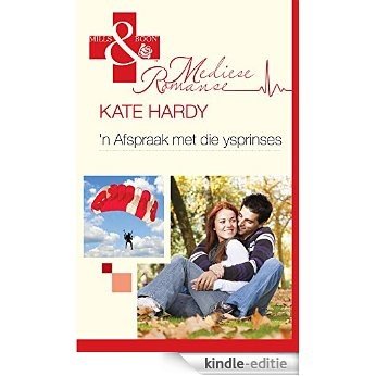'n Afspraak met die ysprinses (Medies) (Afrikaans Edition) [Kindle-editie]