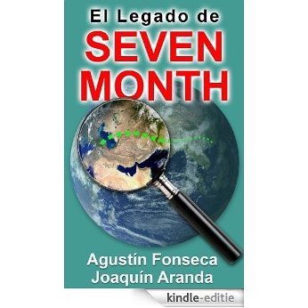 El legado de Seven Month [Kindle-editie]