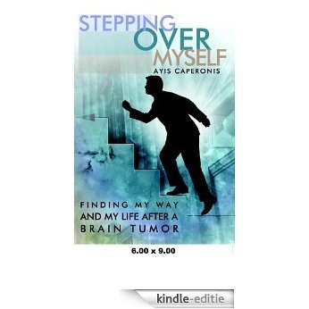 Stepping Over Myself (English Edition) [Kindle-editie]