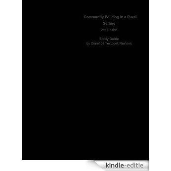 e-Study Guide for: Community Policing in a Rural Setting by Quint C Thurman, ISBN 9781583605349 [Kindle-editie]