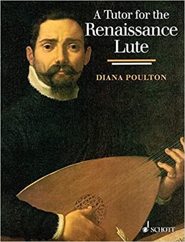 indir A Tutor for the Renaissance Lute: For the Complete Beginner to the Advanced Student