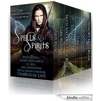 Spells and Spirits: An Urban Fantasy Collection (English Edition) [Kindle-editie]