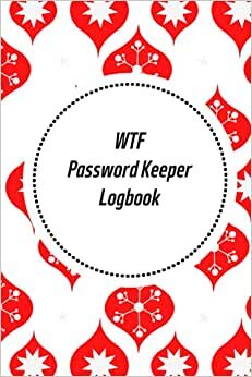 indir WTF Password Keeper Logbook: Hurry UUp Now you can Keep Track of Passwords, Usernames and Licenses with This Discrete &amp; CANTICA Pocket Size Book ***V-11***