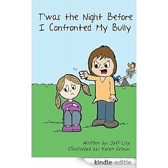T'was the Night Before I Confronted My Bully (English Edition) [Kindle-editie] beoordelingen
