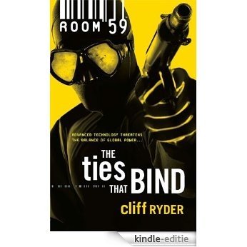 The Ties That Bind (Room 59) [Kindle-editie]
