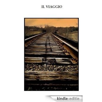 Il Viaggio (Italian Edition) [Kindle-editie] beoordelingen