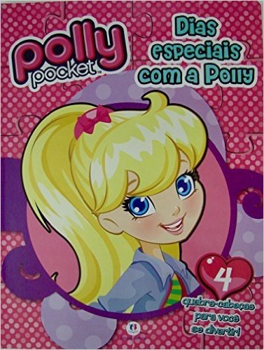 Polly Pocket. Dias Especiais com a Polly - Livro Quebra-Cabeça