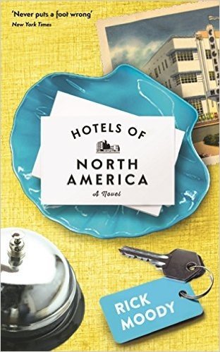 Hotels of North America: A novel