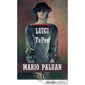 Luigi & TePee (Storie Corte Vol. 3) (Italian Edition) [Kindle-editie]