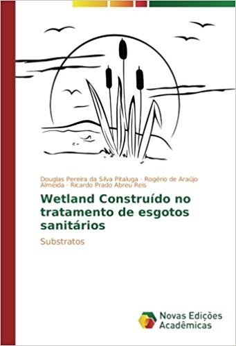 Wetland Construido No Tratamento de Esgotos Sanitarios baixar