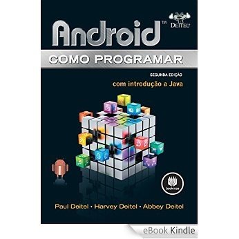 Android: Como programar [Réplica Impressa] [eBook Kindle]