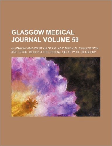 Glasgow Medical Journal Volume 59