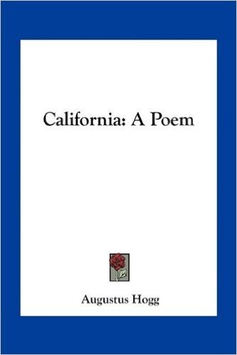 California: A Poem