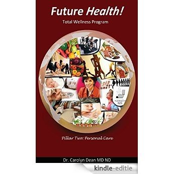 Future Health! Personal Care - How to sit on the Toilet (English Edition) [Kindle-editie]