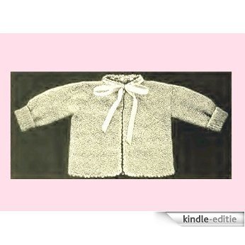 Infant's Knitted Sacque - Columbia No.2 [Annotated] (English Edition) [Kindle-editie]
