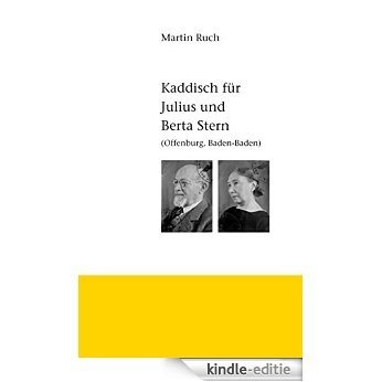 Kaddisch für Julius und Berta Stern: Offenburg / Baden-Baden [Kindle-editie]