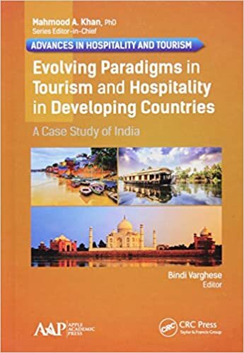 indir Evolving Paradigms in Tourism and Hospitality in Developing Countries: A Case Study of India (Advances in Hospitality and Tourism)
