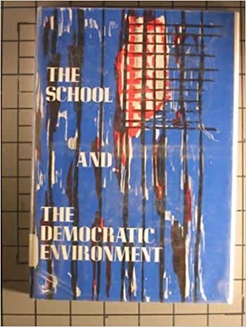 School and the Democratic Environment indir