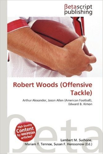 Robert Woods (Offensive Tackle)