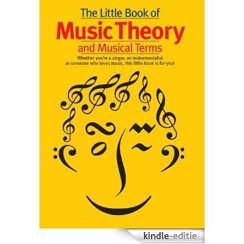 The Little Book Of Music Theory And Musical Terms [Kindle-editie]