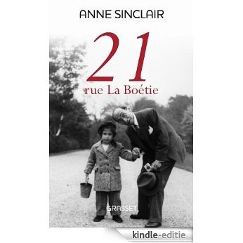 21 rue La Boétie (Documents Français) (French Edition) [Kindle-editie]
