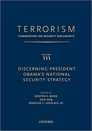 TERRORISM: Commentary on Security Documents Volume 111: Discerning President Obama's National Security Strategy