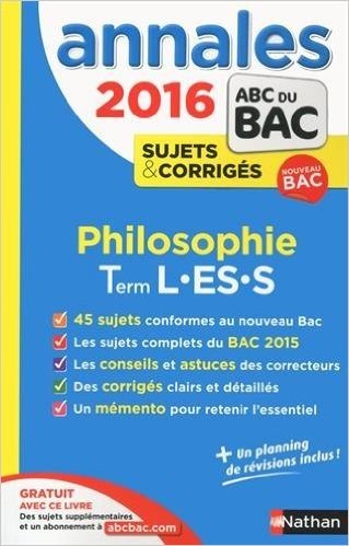 Télécharger Annales ABC du BAC 2016 Philosophie Term L.ES.S