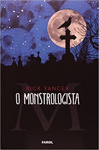 O Monstrologista I - Volume 1