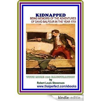 Kidnapped by Robert Louis Stevenson : (full image Illustrated) (English Edition) [Kindle-editie]