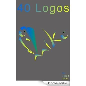 40 Logos (English Edition) [Kindle-editie]