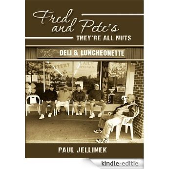 Fred and Pete's: They're All Nuts (English Edition) [Kindle-editie]