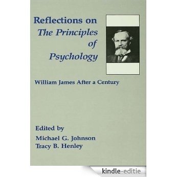 Reflections on the Principles of Psychology: William James After A Century [Kindle-editie]