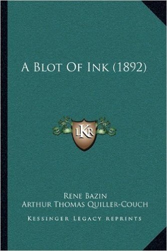 A Blot of Ink (1892)