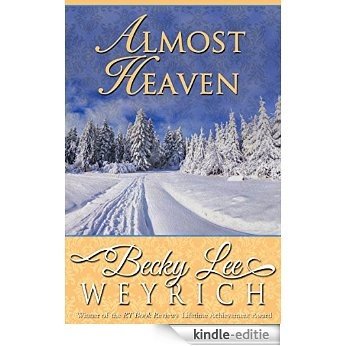 Almost Heaven (English Edition) [Kindle-editie]