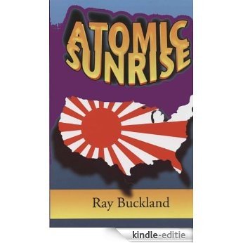Atomic Sunrise (English Edition) [Kindle-editie]