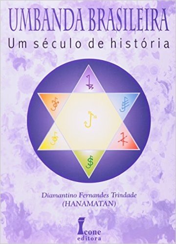 Umbanda Brasileira. Um Século De História