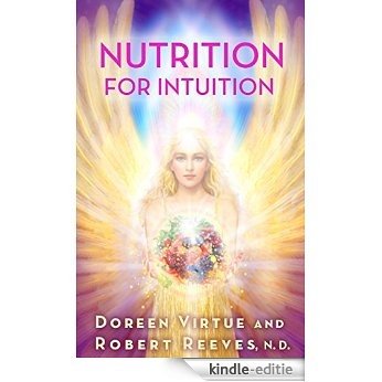 Nutrition for Intuition [Kindle-editie]
