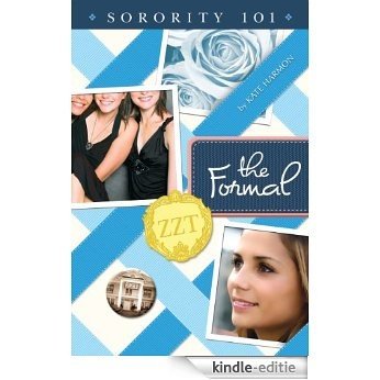 The Formal (Sorority 101) [Kindle-editie]